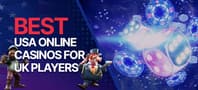 USA Casinos for UK players - Best US Casinos For UK Players 